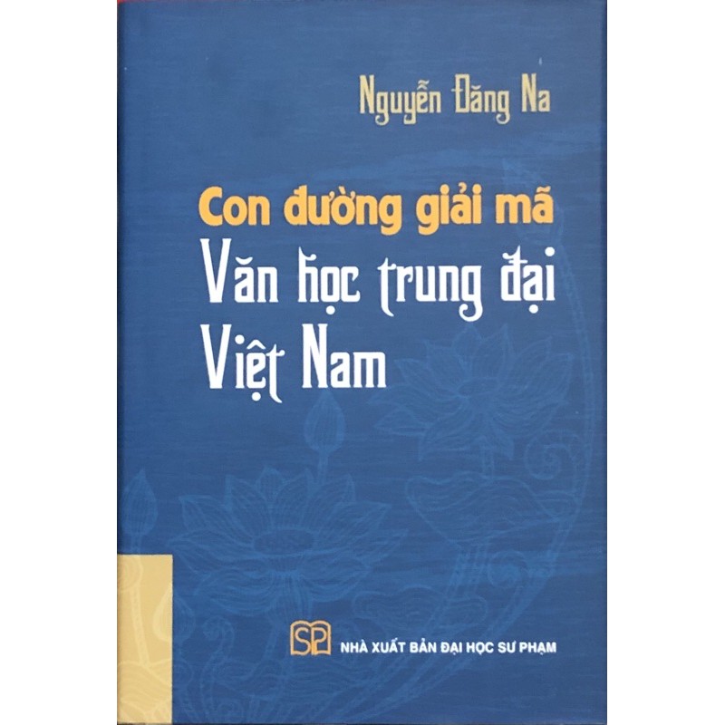 Sách - con đường giải mã văn học trung đại việt nam