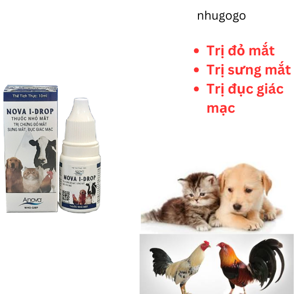 Nova Idrop mỗi lọ 10ml (combo gồm 4 lọ) ĐỎ MẮT, SƯNG MẮT, ĐỤC GIÁC MẠC trên gà, vật nuôi, thú cưng