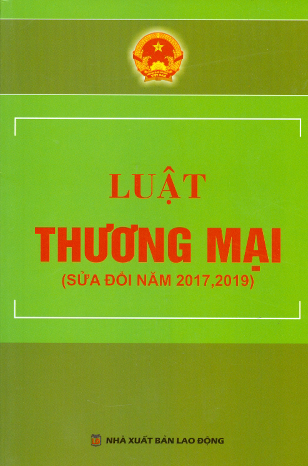 Luật Thương Mại (Sửa Đổi Năm 2017, 2019)