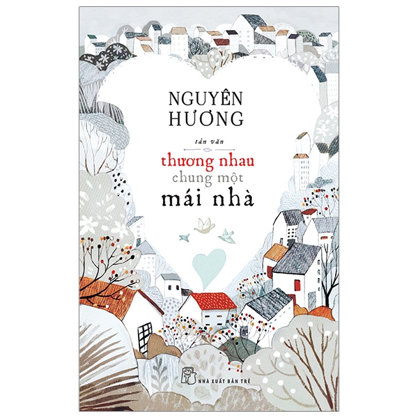 Fahasa - Thương Nhau Chung Một Mái Nhà