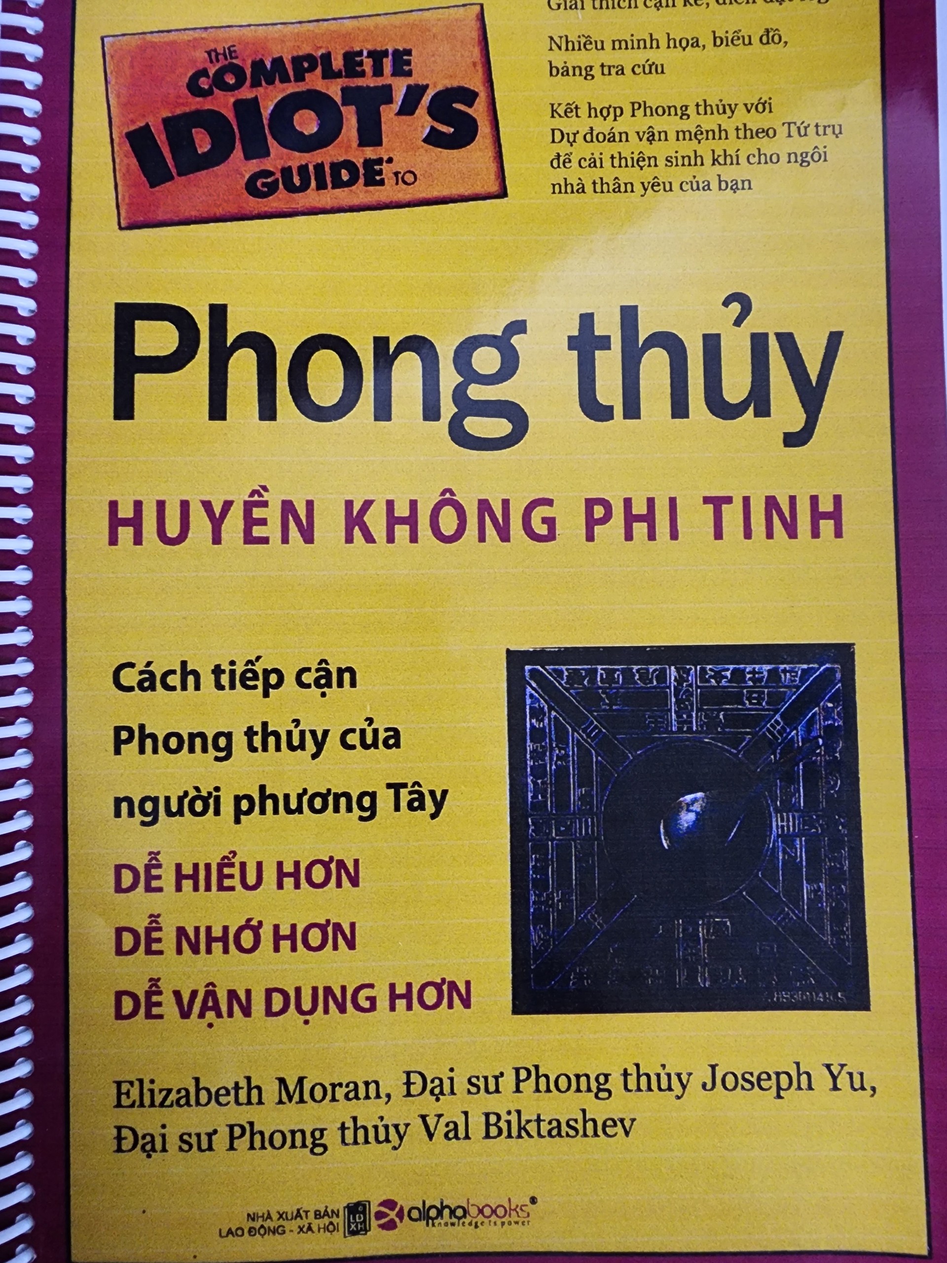 Sổ tay Phong Thủy Huyền Không Phi Tinh – Elizabeth Moran ; Joseph Yu ; Val Biktashev