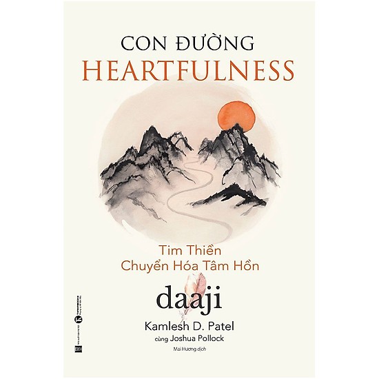 Con Đường Heartfulness - Tim Thiền - Chuyển Hóa Tâm Hồn