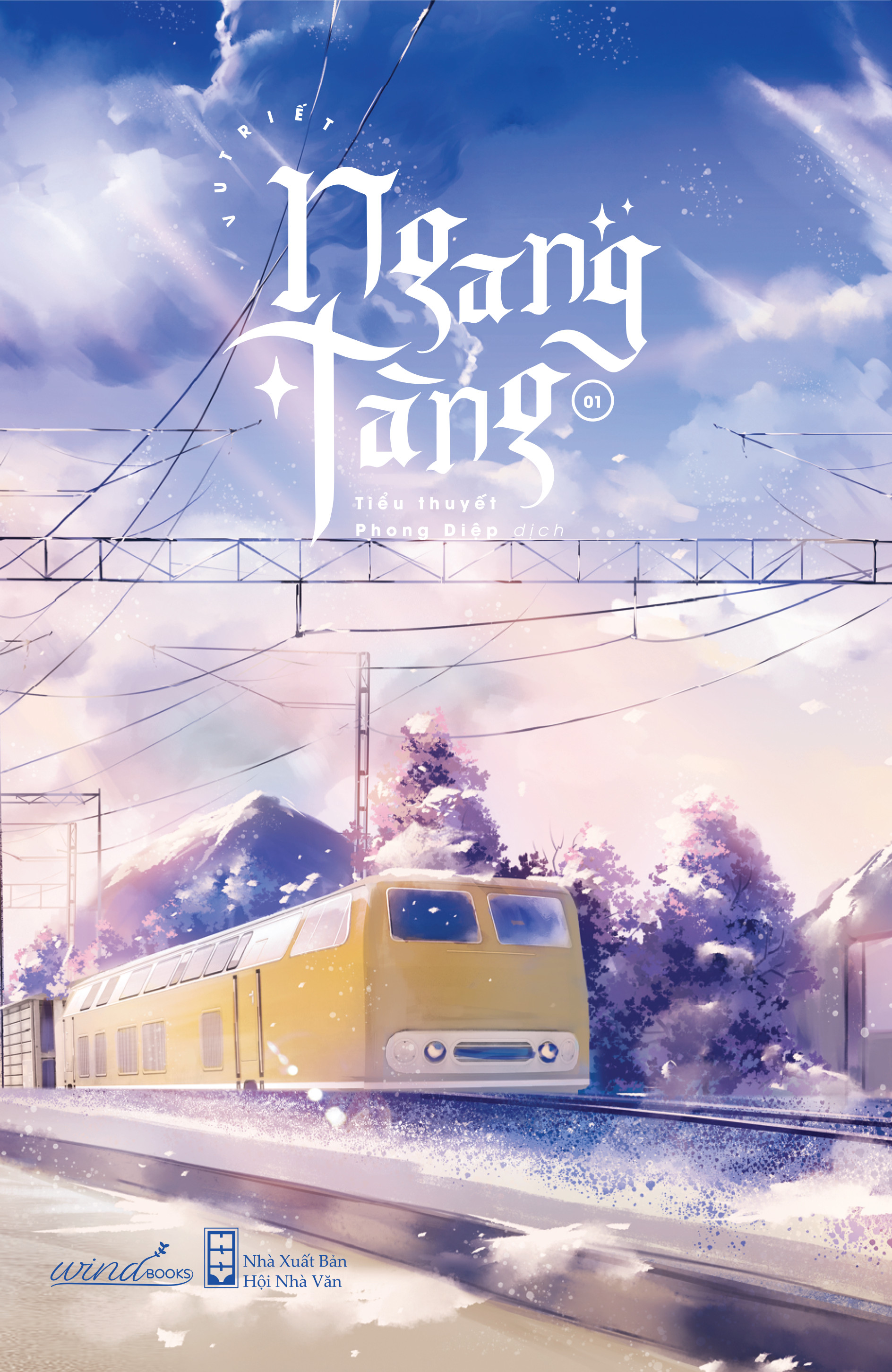 Sách - Tập 1 Ngang Tàng - Vu Triết