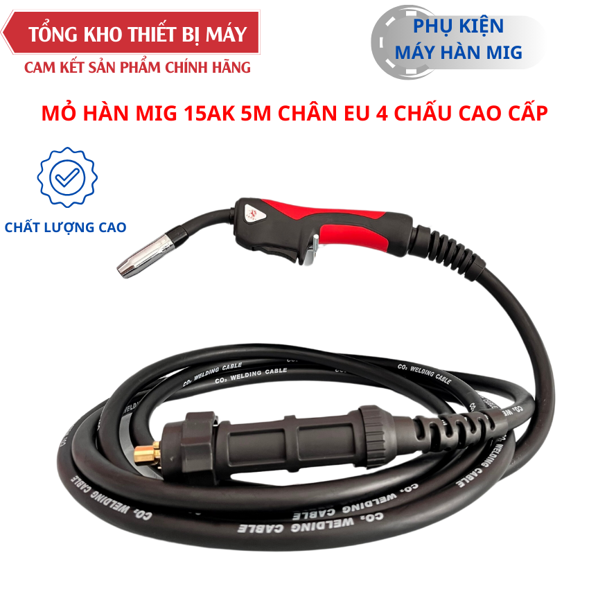 Dây mỏ hàn mig 15ak 5m eu chân 4 chấu cao cấp
