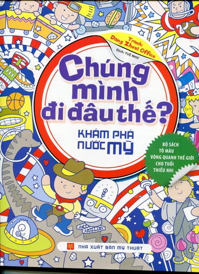 Fahasa - chúng mình đi đâu thế - khám phá nước mỹ