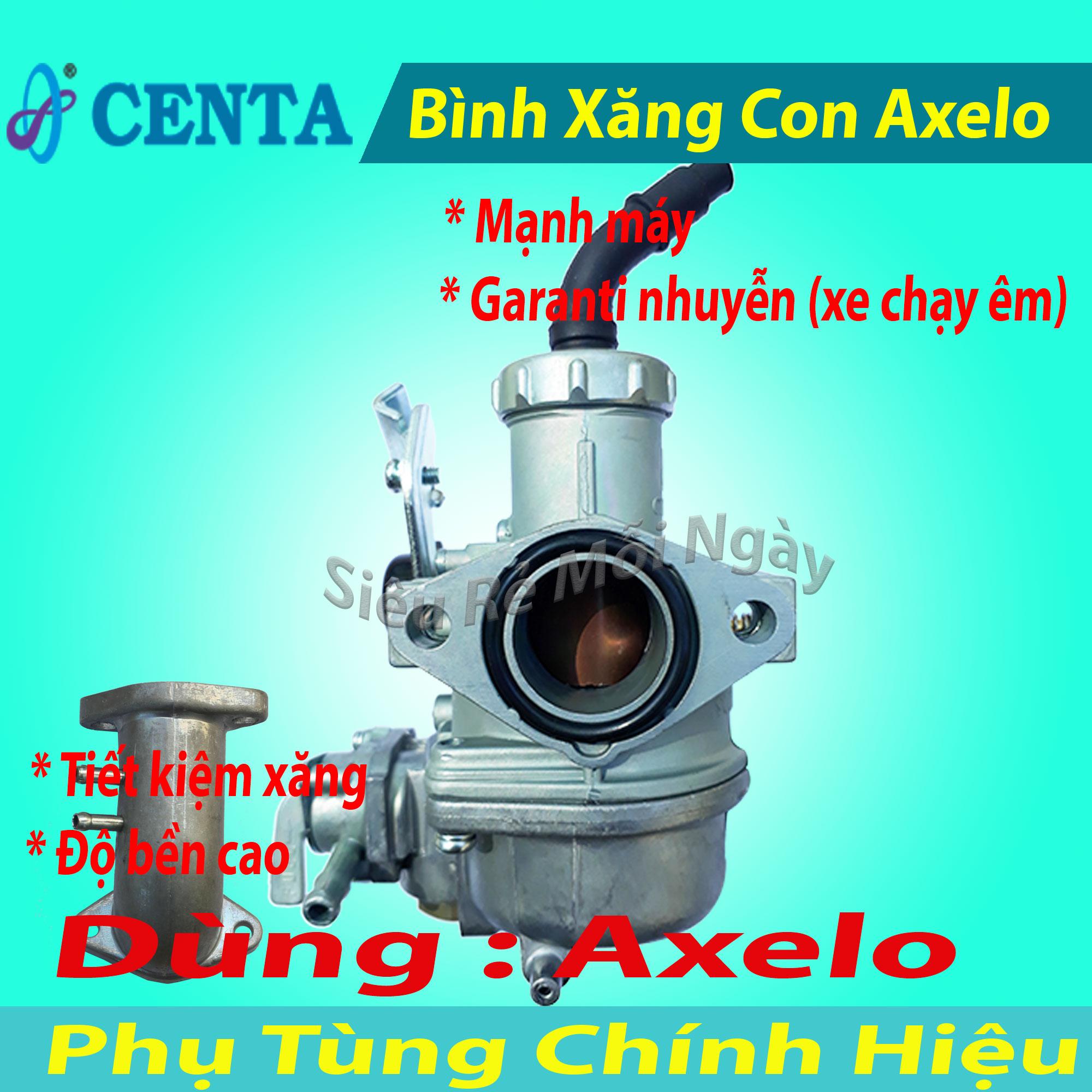 Bình Xăng Con Tiết Kiệm Xăng xe Axelo Centa