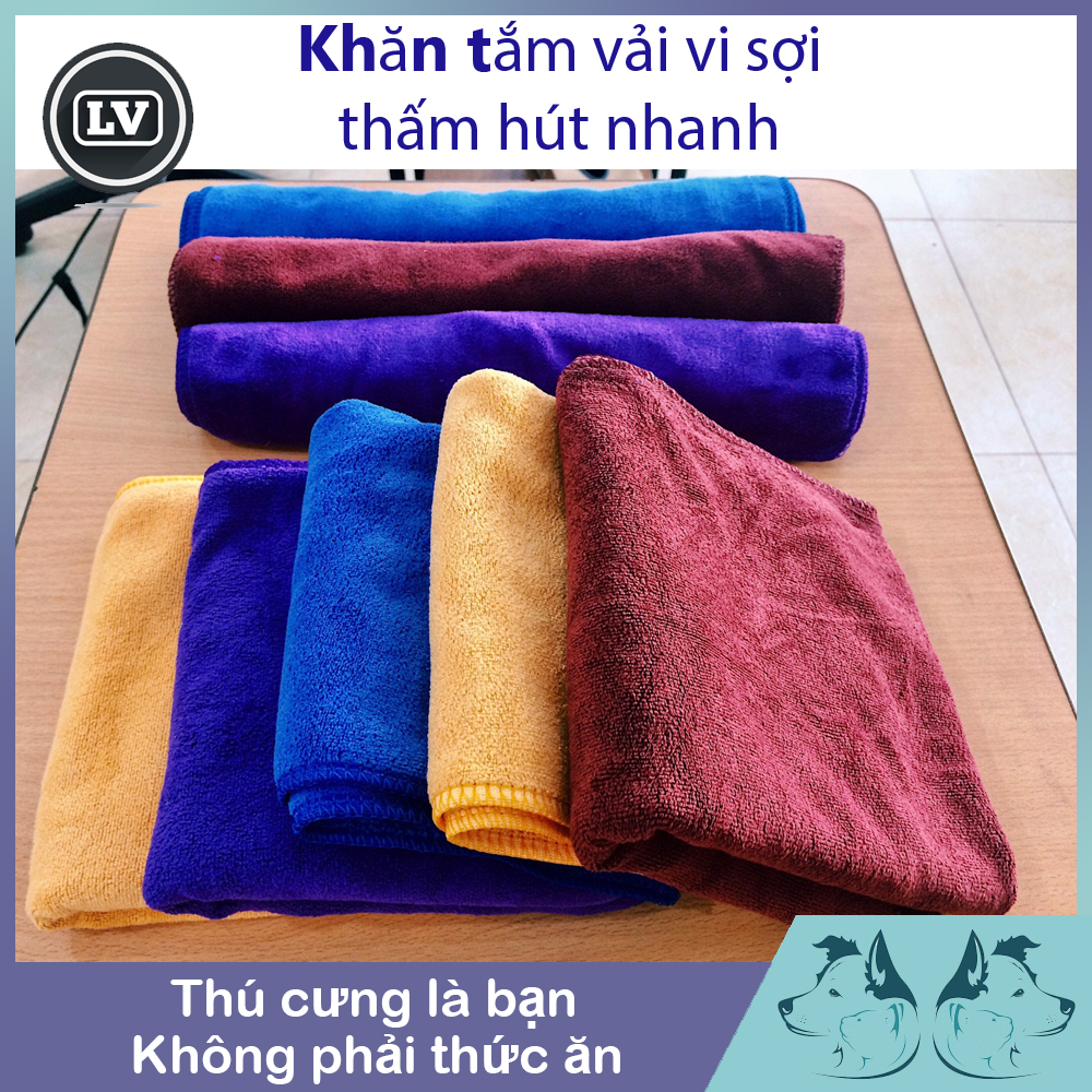 Khăn tắm cho chó mèo - khăn vải vi sợi thấm hút nhanh cho thú cưng Phụ kiện Long Vũ