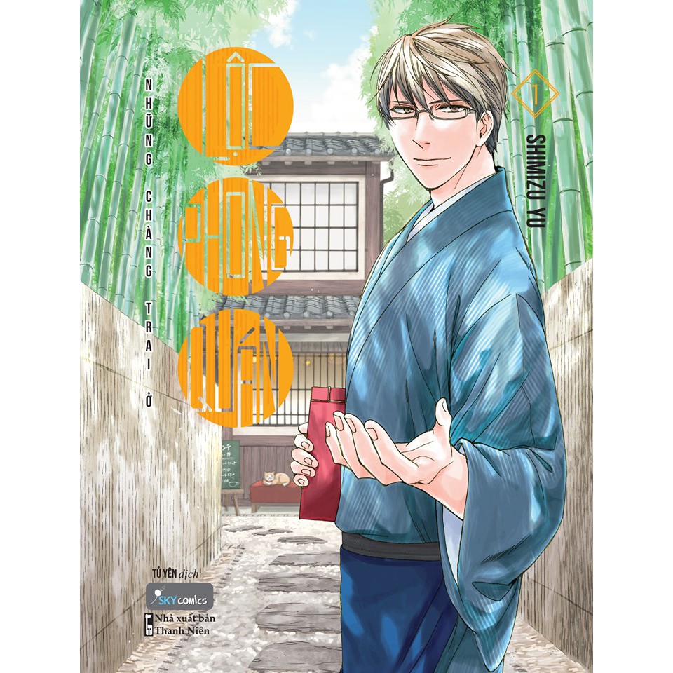 Sách - Những Chàng trai ở Lộc Phong Quán - tập 1 [SKYBOOKS]