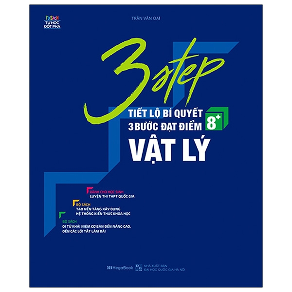 Fahasa - 3 Step - Tiết Lộ Bí Quyết 3 Bước Đạt Điểm 8+ Vật Lý