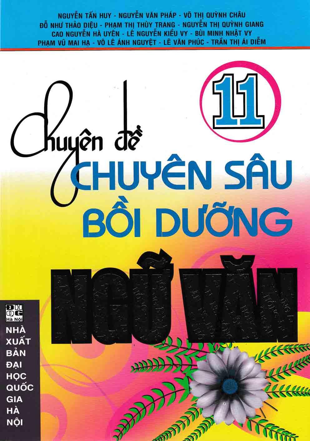 CHUYÊN ĐỀ CHUYÊN SÂU BỒI DƯỠNG NGỮ VĂN 11