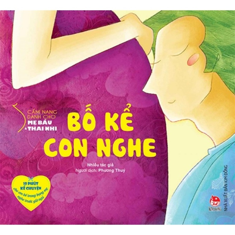 Sách Cẩm Nang Dành Cho Mẹ Bầu Và Thai Nhi - Bố Kể Con Nghe
