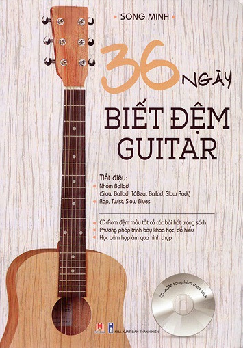 36 Ngày Biết Đệm Guitar (Song Minh)