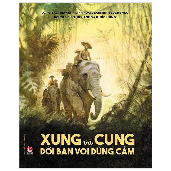 Fahasa - xung và cung - đôi bạn voi dũng cảm