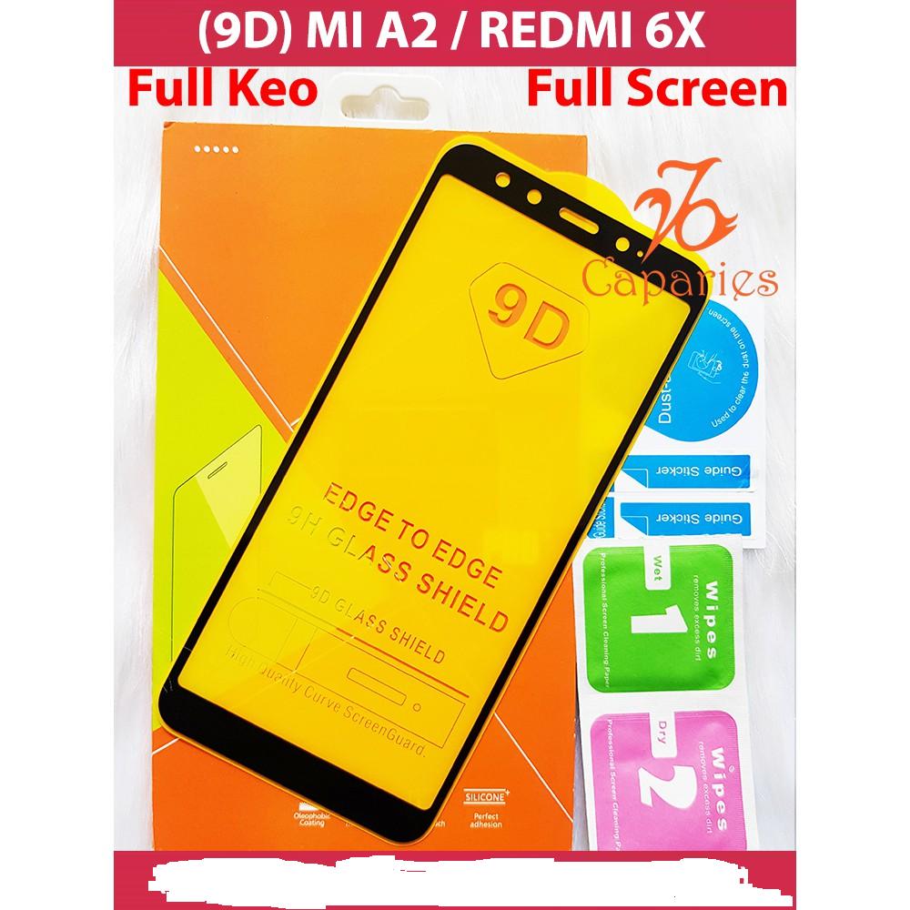Kính cường lực cho điện thoại Xiaomi Mi 6X , Mi A2  9D xịn Full màn hình cao cấp