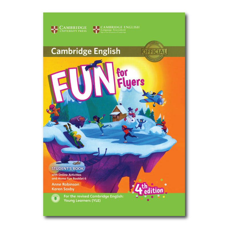 Cambridge English Fun For Starters - Movers - Flyers - tặng audio