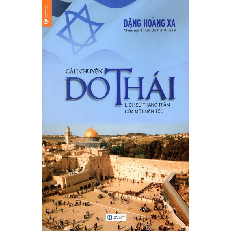nguyetlinhbook - Câu Chuyện Do Thái – Lịch Sử Thăng Trầm Của Dân Tộc (Tái Bản)