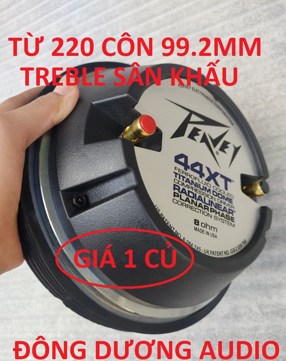 LOA TREBLE  44XT  TỪ 220 CÔN 100 - GIÁ MỘT LOA