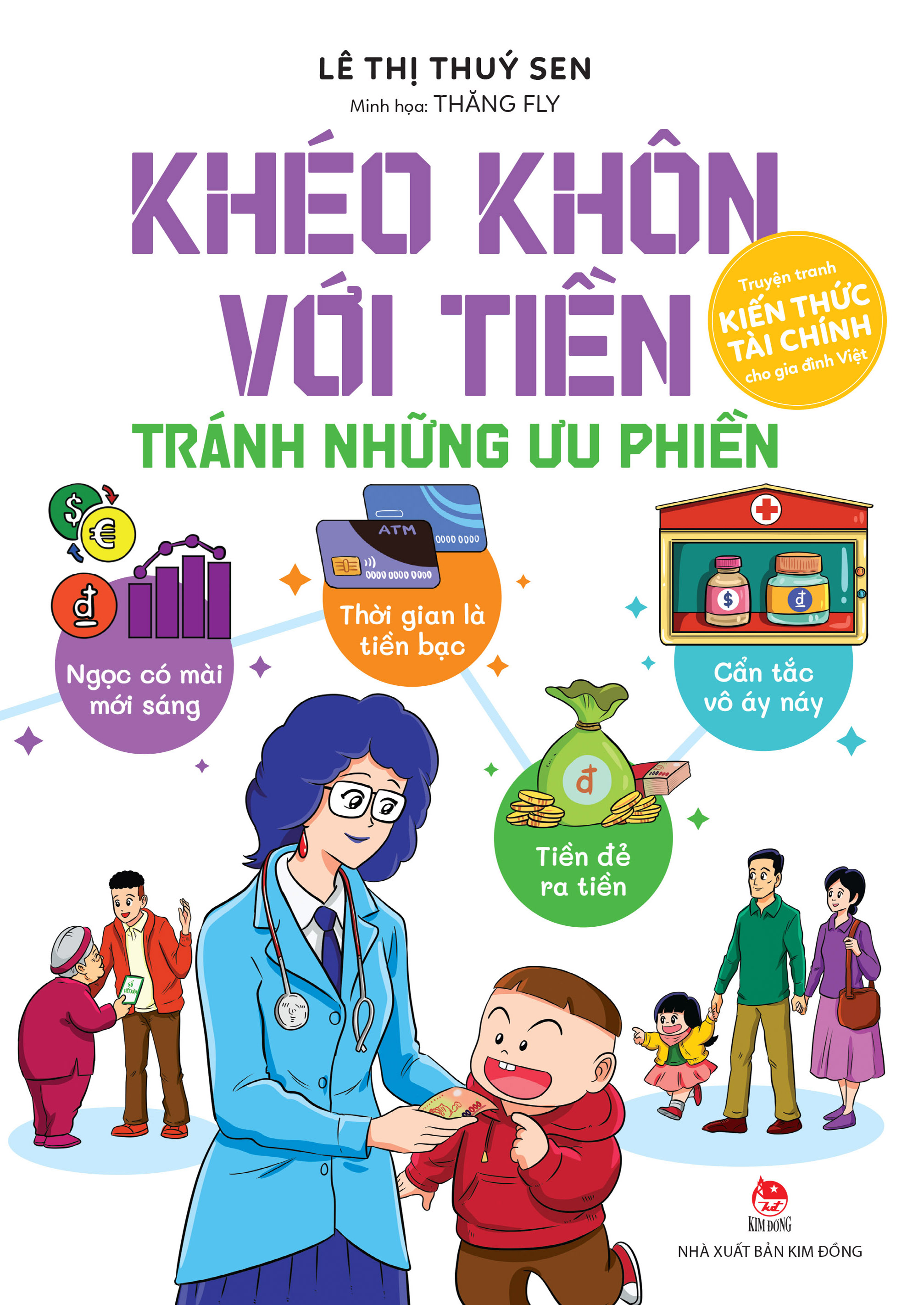 Kim đồng - khéo khôn với tiền – tránh những ưu phiền