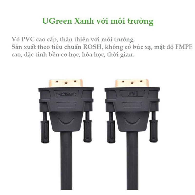 Cáp DVI-D (24+1) 2 đầu đực (dài 1,5m đến 10m) Ugreen 11606 DV101 - Hàng