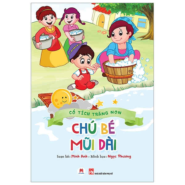 Fahasa - cổ tích trăng non - chú bé mũi dài