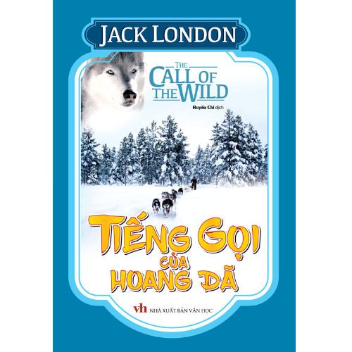 Sách - Tiếng Gọi Của Hoang Dã (Bìa cứng)