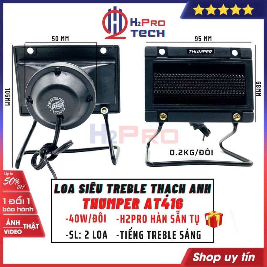 Đôi Loa Treble Kèn Thạch Anh Thumper AT416, 2 Loa Siêu Tép Rời Thạch Anh Cao Cấp 40W-8 Ôm (Tụ 20K Hàn Sẵn)-H2Pro Tech