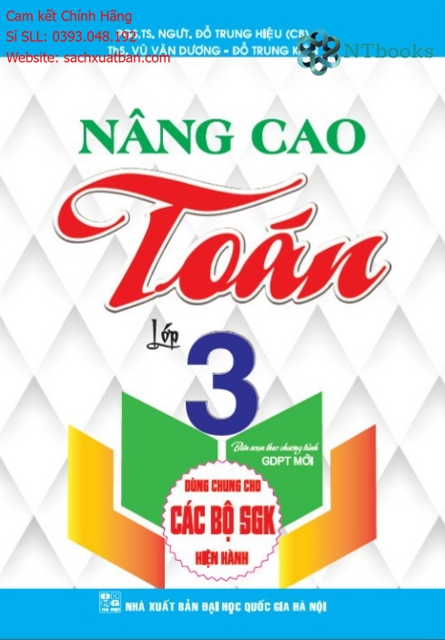 [ Sách Chính Hãng ] NÂNG CAO TOÁN LỚP 3 (DÙNG CHUNG CHO CÁC BỘ SGK HIỆN HÀNH) - NTbooks