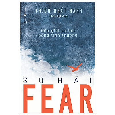 Sách - FEAR SỢ HÃI ( Sư ông Thích Nhất Hạnh)