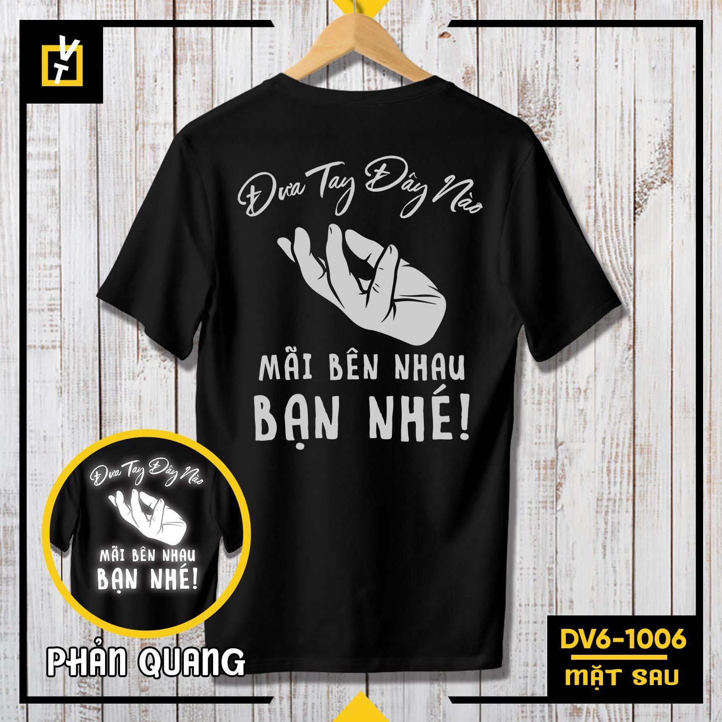 Áo thun tay ngắn phản quang bạc đưa tay đây nào mãi bên nhau bạn nhé
