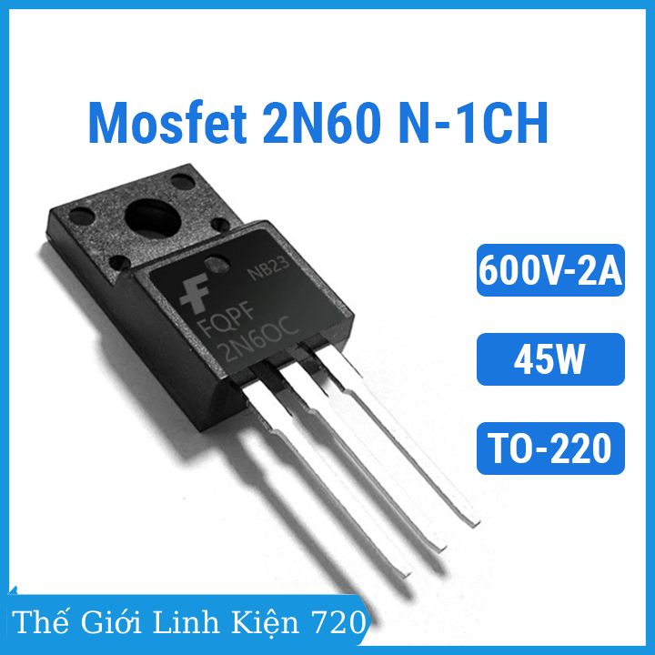 2n60 to-220 2a 600v n-1ch mosfet chuyển mạch nhanh