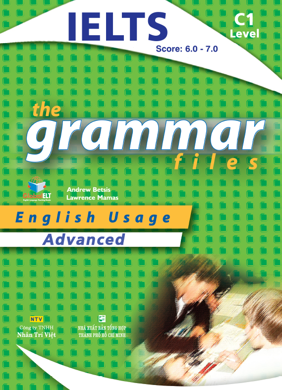 Fahasa - IELTS The Grammar Files C1 - Advanced (Tái Bản 2018)