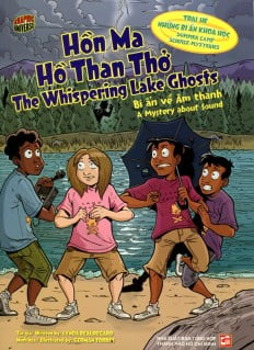 Fahasa - Trại Hè Những Bí Ấn Khoa Học - Hồn Ma Hồ Than Thở