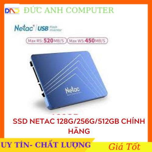 Ổ cứng SSD Netac 120GB 128GB 256GB - hàng chính hãng full box bảo hành 36 tháng sản phẩm tốt chất lượng cao cam kết hàng giống mô tả