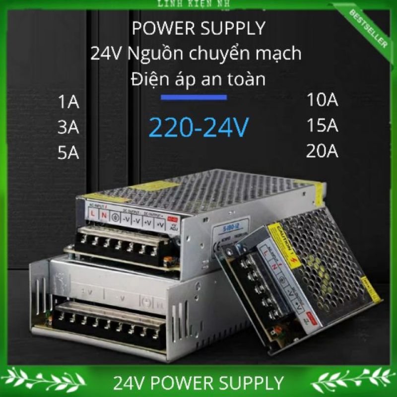 220V- 24V Power Supply ( 1A, 3A, 5A, 10A, 15A, 20A, 30A ) Nguồn tổ ong 24V đủ dòng giá rẻ