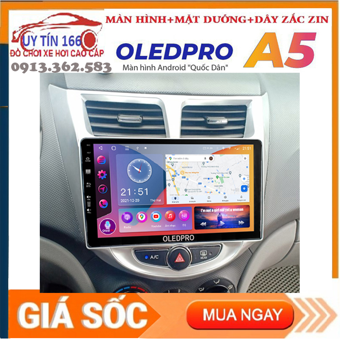[Hỗ Trợ Lắp Đặt] Màn hình OLEDPRO A5 Clắp sim 4G cho xe HYUNDAI ACCENT 2010-2015 RAM 2G ROM 32G IPS chống chói kính cường lực 2.5D ra lệnh giọng nóitích hợp vô lăng Màn hình android xe huyndai accent Màn hình xe ô tô huyndai accent