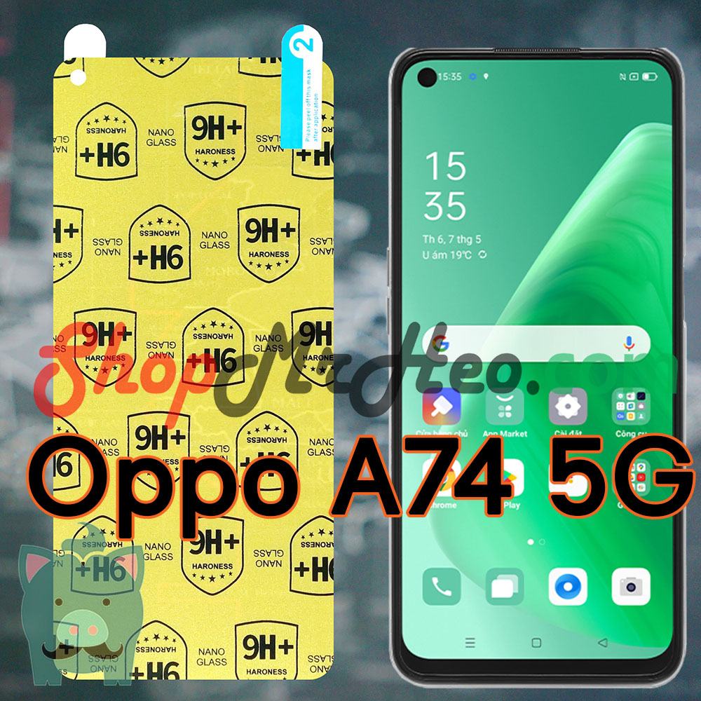 Dán Cường Lực Nano Dẻo Oppo A74 5G - A74 (Trong Và Nhám)