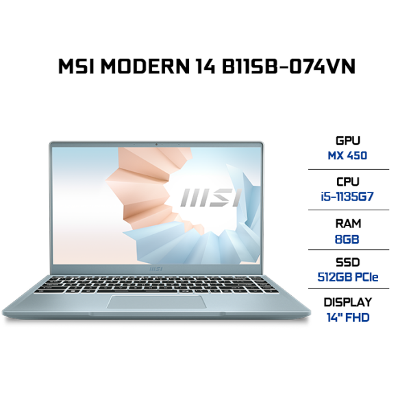 Bảng giá Laptop MSI Modern 14 B11SB-074VN i5-1135G7 | 8GB | 512GB | VGA MX450 2GB | 14 FHD | Win 10 Phong Vũ