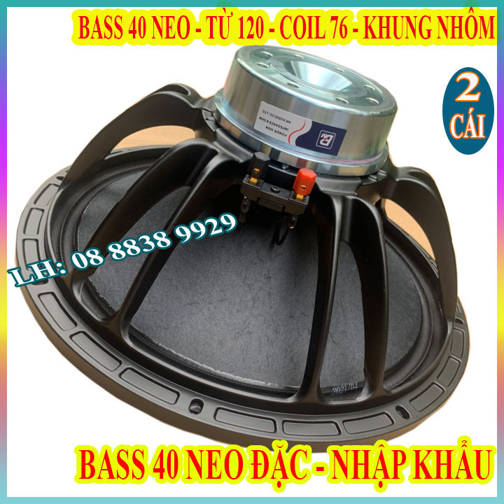 CẶP CỦ LOA BASS 40 BM TỪ NEO TRẮNG COIL 76 CAO CẤP CHÍNH HÃNG - GIÁ 2 CỦ LOA