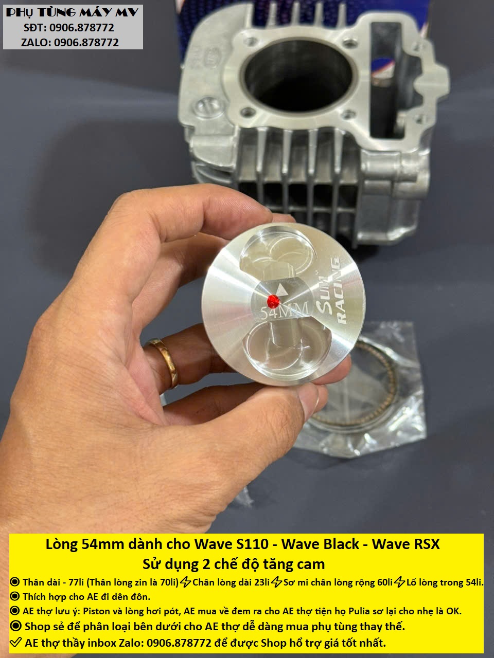 Lòng 54mm dành cho xe Wave S110. Hai chế độ tăng cam