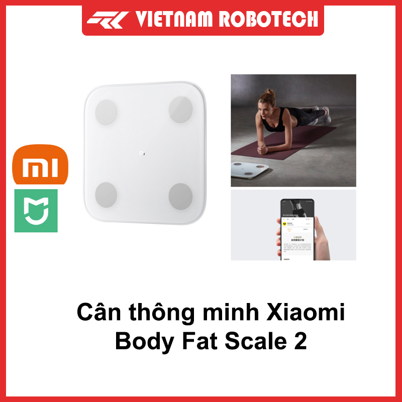 Cân điện tử thông minh Xiaomi Body Fat Scale 2 Universal cân thể chất xiaomi