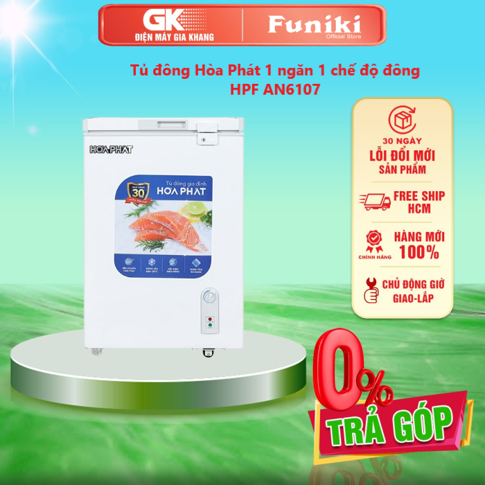 Tủ đông hòa phát 1 ngăn 1 chế độ đông hpf an6107 - giao toàn quốc - freeship hcm