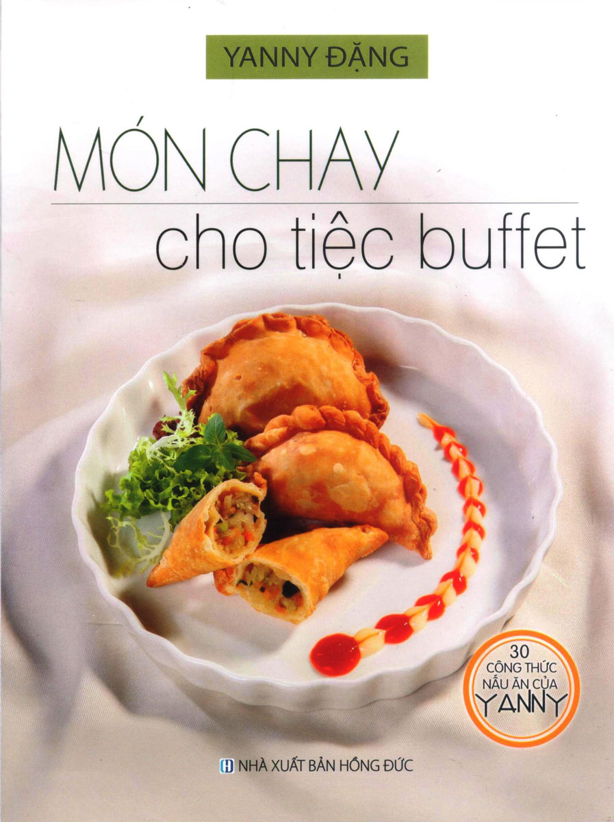 Sách - 30 Công Thức Nấu Ăn Của YANNY - Món Chay Cho Tiệc Buffet - Newshop