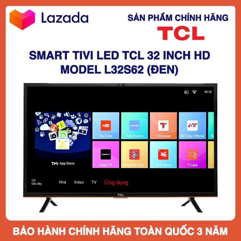 Bảng giá Smart Tivi Led TCL 32 inch HD - Model L32S62 (Đen) Tích Hợp Đầu Thu DVB-T2, Wifi