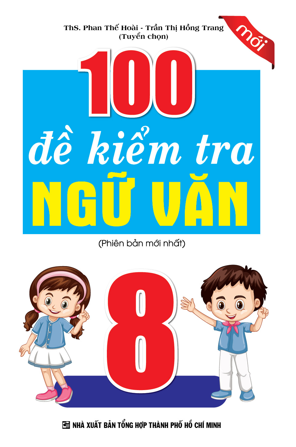 100 ĐỀ KIỂM TRA NGỮ VĂN 8