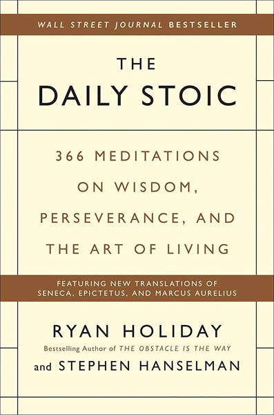 The Daily Stoic - Ryan Holiday