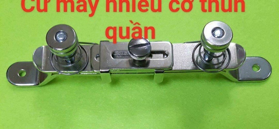 Cữ căng thun sử dụng cho máy may 1 kim và máy vắt sổ