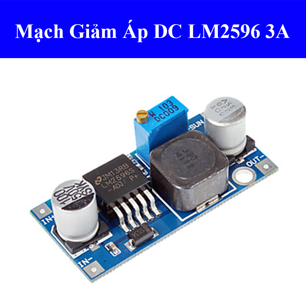 Combo 1/2/4/10 Cái - Mạch Hạ Áp, Giảm Áp DC LM2596 3A