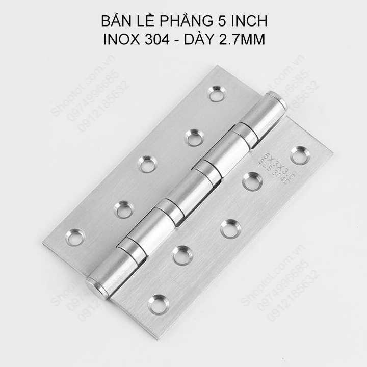 Bản lề lá phẳng 5 inch (5x4x2.5) bằng inox 304 dày 2.5mm cho cửa gỗ, cửa nhôm, cửa nhựa