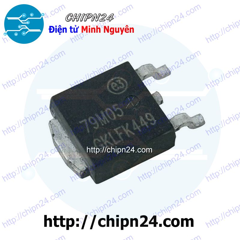 [3 con] (SOP) IC Dán 79M05 TO-252 (SMD) (MC79M05CDT 7905 Ổn áp âm 5V)