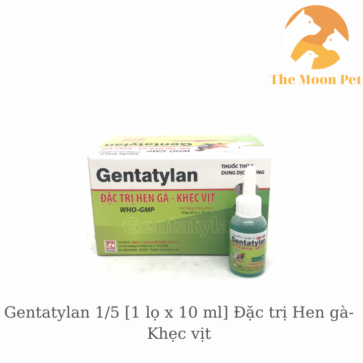 Gentatylan 1/5 [1 lọ x 10 ml] Đặc trị hen gà, khẹc vịt